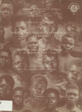Subsidios para o Estudo da Antropologia na Lunda. 25
J. H. Santos David, 25, 1955 - 146 pags.