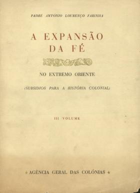 A expansão da fé no Oriente. 2
António Lourenço Farinha, Padre, 2, 1943 - 356 pags.