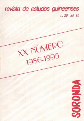 Soronda - Revista de Estudos Guineenses. 20
Instituto Nacional de Estudos e Pesquisa, 20, 1995 - 153 pags.