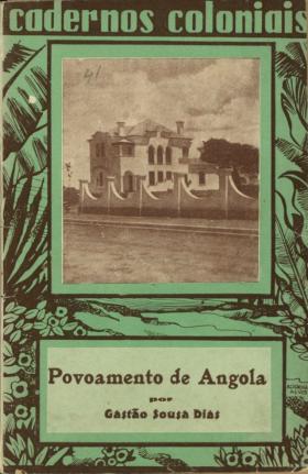 Cadernos Coloniais. 41
Gastão de Sousa Dias, 41, 1939 - 50 pags.